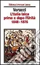 Must-Have L‘Italia laica prima e dopo l‘Unità (1848-1876)