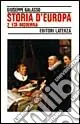Storia d‘Europa. Vol. 2 Età moderna Ordina Subito