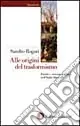 Alle origini del trasformismo. Partiti e sistema politico nell‘Italia liberale (1861-1914) Novità