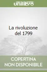 Offerta Del Giorno La rivoluzione del 1799