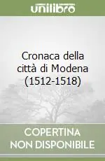 Cronaca della città di Modena (1512-1518) Occasione