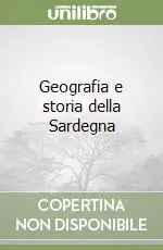Offerta Geografia e storia della Sardegna