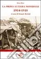 La prima guerra mondiale (1914-1918). Problemi di storia militare Professionale