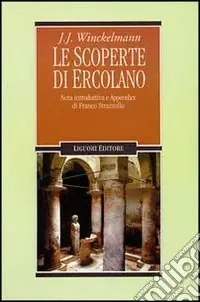 Consegna Rapida Le scoperte di Ercolano