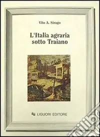 L‘Italia agraria sotto Traiano Più Venduto