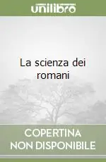 A Buon Prezzo La scienza dei romani