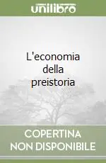 Compra Online L‘economia della preistoria