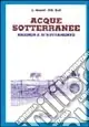 Subito Disponibile Ricerca e sfruttamento delle acque sotterranee