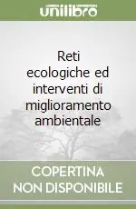 Ultime Pezzi Reti ecologiche ed interventi di miglioramento ambientale