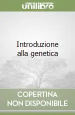 A Buon Prezzo Introduzione alla genetica