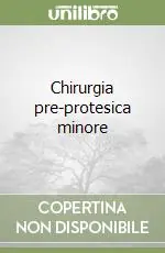 Chirurgia pre-protesica minore Solo Oggi