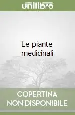 Le piante medicinali Direttamente Dal Produttore