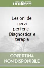 Lesioni dei nervi periferici. Diagnostica e terapia Popolare