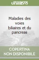 Maladies des voies biliaires et du pancreas Soddisfatti O Rimborsati