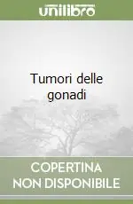 Tumori delle gonadi Prezzo Conveniente