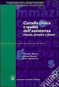 Compra Online Cartella clinica e qualità dell‘assistenza. Passato, presente e futuro
