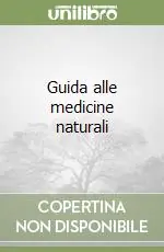 Occasione Guida alle medicine naturali