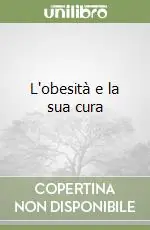 L‘obesità e la sua cura Promozione