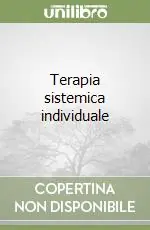Terapia sistemica individuale Scelto Dai Clienti