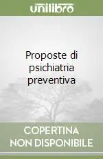 Proposte di psichiatria preventiva Direttamente Dal Produttore
