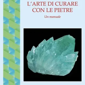 L‘arte di curare con le pietre Di Tendenza