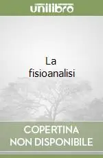 La fisioanalisi Ultime Pezzi