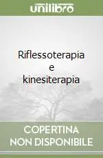 Riflessoterapia e kinesiterapia Promozione Esclusiva