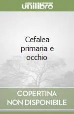 Cefalea primaria e occhio Prezzo Di Fabbrica