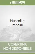 Muscoli e tendini Offerta