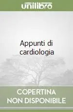 Must-Have Appunti di cardiologia