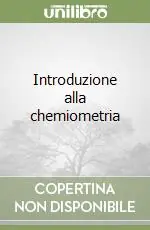Solo Oggi Introduzione alla chemiometria