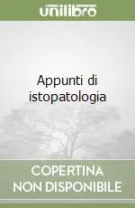 Nuova Collezione Appunti di istopatologia