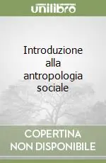 Compra Online Introduzione alla antropologia sociale