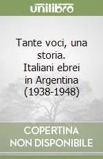 Tante voci, una storia. Italiani ebrei in Argentina (1938-1948) Promo Stagionale