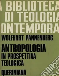 Consegna Rapida Antropologia in prospettiva teologica