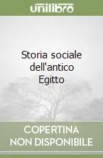 Storia sociale dell‘antico Egitto Quantità Limitata