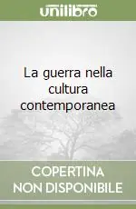 Di Tendenza La guerra nella cultura contemporanea