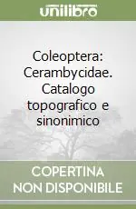 Prezzo Di Fabbrica Coleoptera Cerambycidae. Catalogo topografico e sinonimico