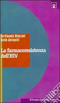 La farmacoresistenza dell‘HIV Non Perdere