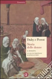 Storia delle donne in Occidente. Vol. 2 Il Medioevo Saldi