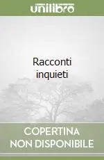 Ultimissimo Modello Racconti inquieti