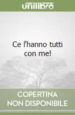 Ce l‘hanno tutti con me! Compra Online
