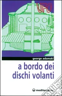 Offerta A bordo dei dischi volanti