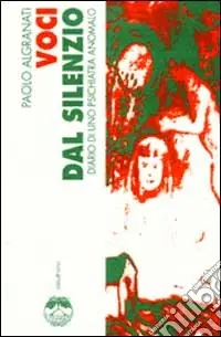 Offerta Del Giorno Voci dal silenzio. Diario di uno psichiatra anomalo