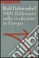 1989. Riflessioni sulla rivoluzione in Europa. Lettera immaginaria a un amico di Varsavia Saldi