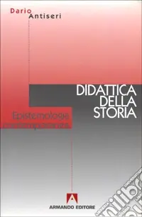 Epistemologia contemporanea e didattica della storia Saldi