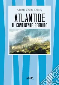 Direttamente Dal Produttore Atlantide. Il continente perduto