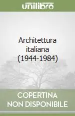Architettura italiana (1944-1984) Nuovo Arrivo