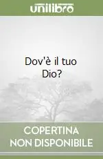 Soddisfatti O Rimborsati Dov‘è il tuo Dio?