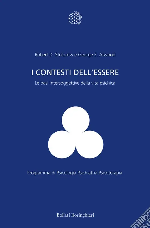 Novità I contesti dell‘essere. Le basi intersoggettive della vita psichica